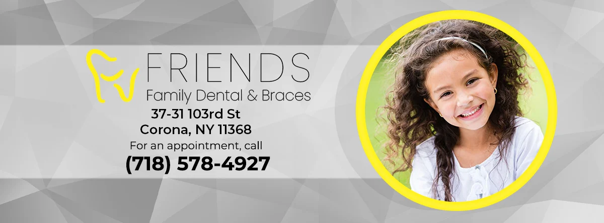 Friends Family Dental & Braces Corona NY - 2