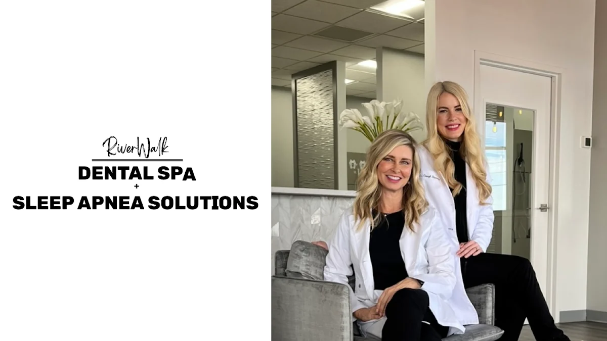 Riverwalk Dental Spa + Sleep Apnea Solutions - 2